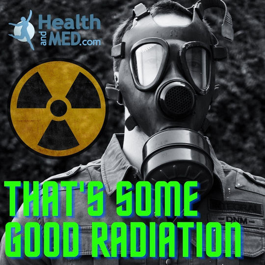 MMM… That’s Some Good Radiation!
