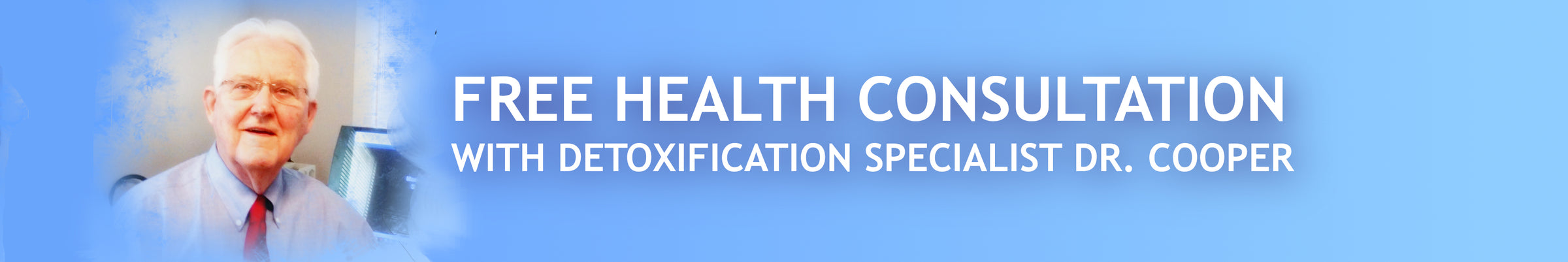 Free Health Consultation with detoxification Specialist Doc Cooper