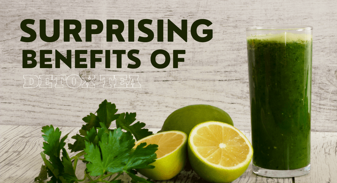 Surprising Benefits of Detox Tea