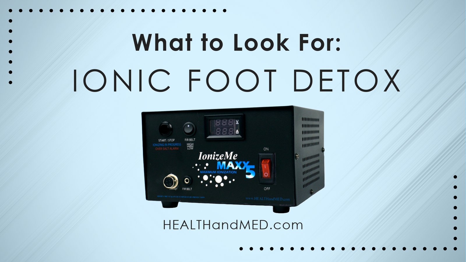 What to Look For When Shopping for an Ionic Foot Detox Machine