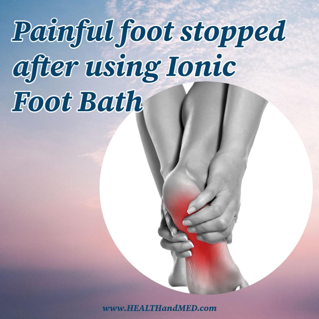 Painful leg and foot, stopped after using IonizeMe Maxx Foot Bath Detox Machine.