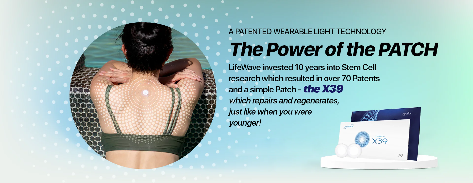 Advertisement for a wearable light technology patch with a woman wearing it on her back, and text about X39 technology.